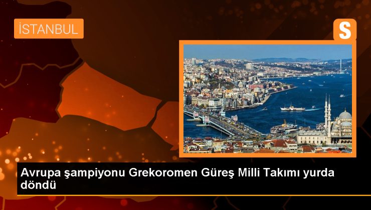 Grekoromen Güreş Milli Takımı Bükreş’ten döndü