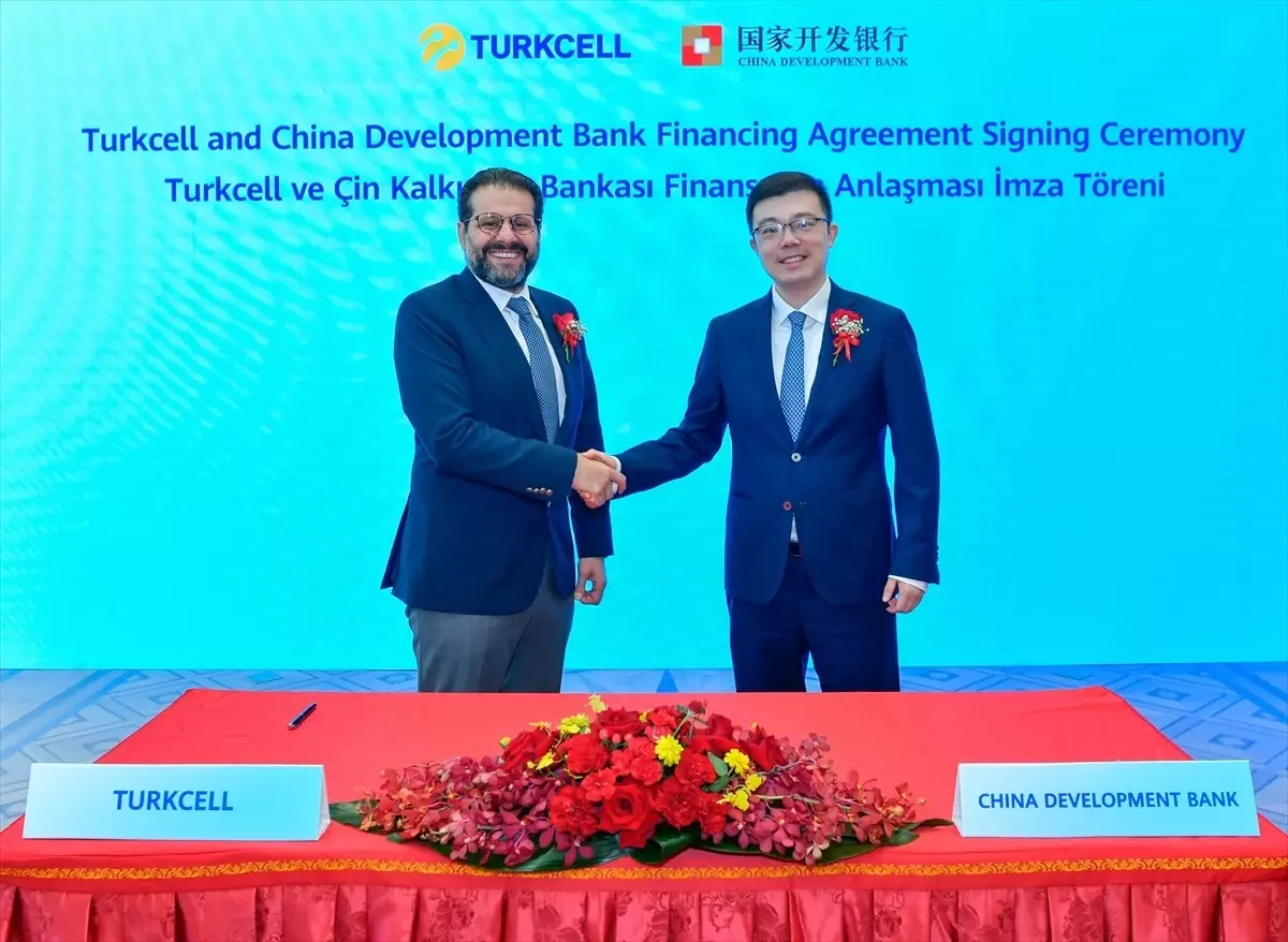 Turkcell, Çin Kalkınma Bankası ile 1,23 milyar yuanlık finansman anlaşmasına imza attı